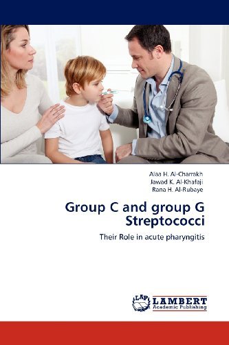Cover for Rana H. Al-rubaye · Group C and Group G Streptococci: Their Role in Acute Pharyngitis (Pocketbok) (2012)