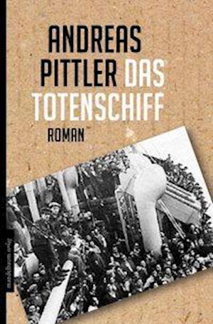 Cover for Andreas Pittler · Das Totenschiff (Book)