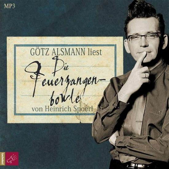 Cover for GÖtz Alsmann · Die Feuerzangenbowle (Hörbuchbestseller 1xmp3 Cd) (CD) (2021)