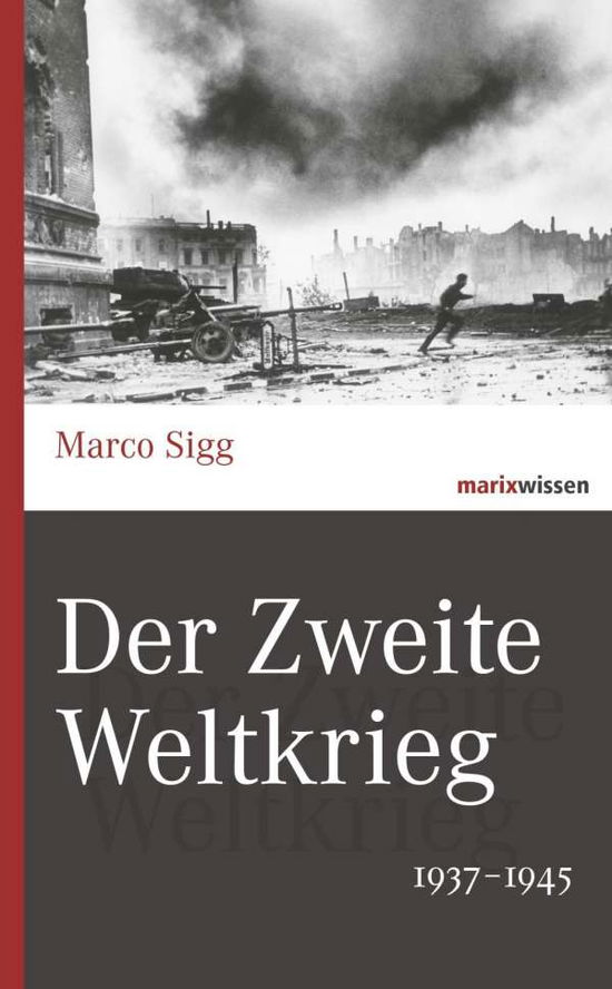 Cover for Sigg · Der Zweite Weltkrieg (Book)