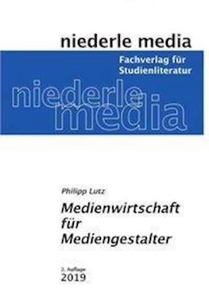 Cover for Lutz · Medienwirtschaft für Mediengestalt (Book)