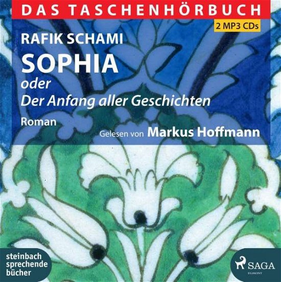 Cover for Rafik Schami · MP3 CD SOPHIA oder der Anfang (CD) (2017)