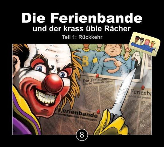 Cover for Die Ferienbande · Die Ferienbande Und Der Krass Üble Rächer Folge 8 (CD) (2015)