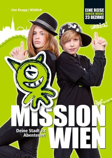 Cover for Knapp · MISSION WIEN-Deine Stadt ist Aben (Bok)