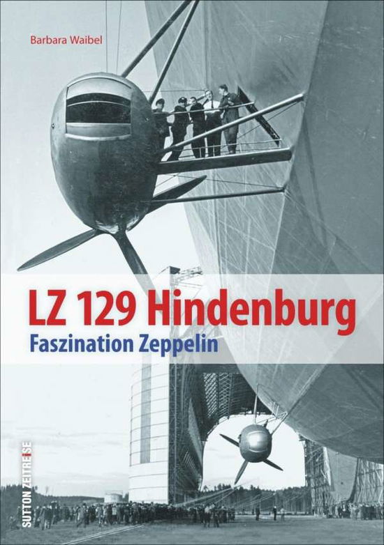 Cover for Waibel · LZ 129 Hindenburg (Book)