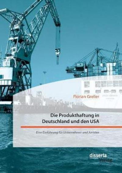 Cover for Greller · Die Produkthaftung in Deutschla (Book) (2017)