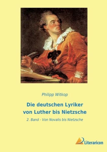 Cover for Philipp Witkop · Die deutschen Lyriker von Luther bis Nietzsche (Paperback Bog) (2023)