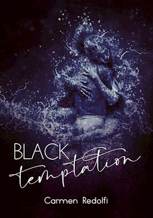 Black Temptation - Carmen Redolfi - Książki - myMorawa - 9783991256946 - 15 marca 2021