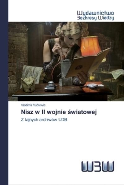 Cover for Vuckovic · Nisz w II wojnie swiatowej (Book) (2020)