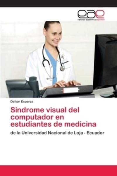 Cover for Esparza · Sindrome visual del computador (Bok) (2018)