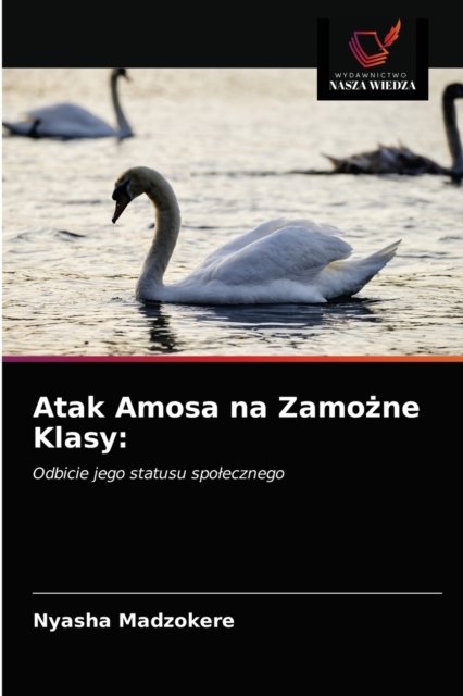 Cover for Nyasha Madzokere · Atak Amosa na Zamo?ne Klasy (Paperback Book) (2021)