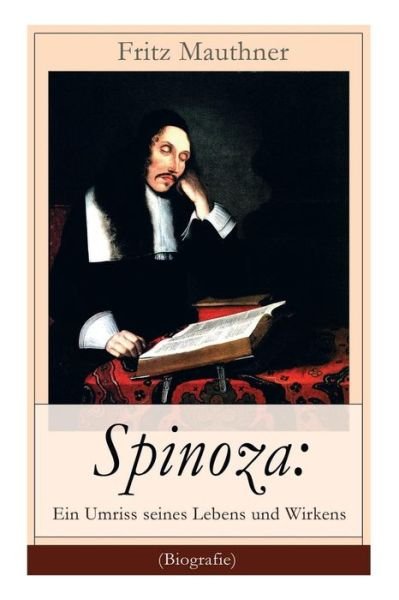 Cover for Fritz Mauthner · Spinoza (Taschenbuch) (2017)