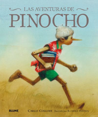 Cover for Carlo Collodi · Las aventuras de Pinocho (Book) [Primera edición en lengua española. edition] (2016)