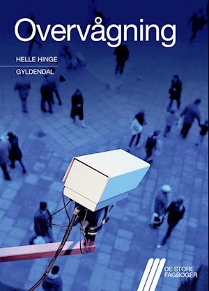 Cover for Helle Hinge · De store fagbøger: Overvågning (Taschenbuch) [1. Ausgabe] (2020)