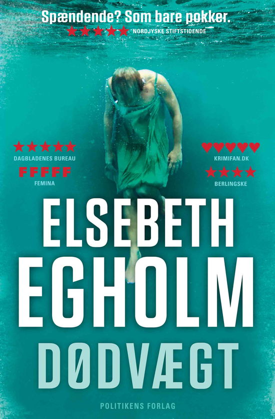 Cover for Elsebeth Egholm · Dicte-serien: Dødvægt (Paperback Bog) [3. udgave] (2019)