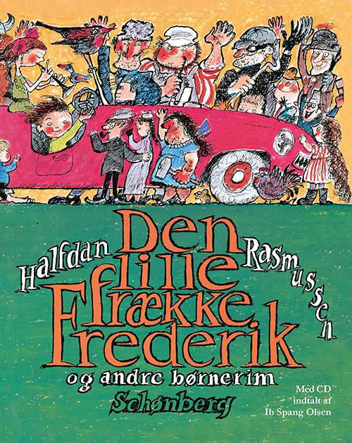 Halfdan Rasmussen: Den lille frække Frederik med CD - Halfdan Rasmussen - Bøger - Gyldendal - 9788757017946 - 22. januar 2015