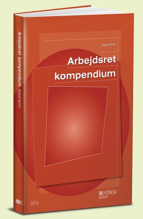 Cover for Aqbal Amiri · Se Nu Også 9788761943507: Arbejdsret (Hæftet bog) [1. udgave] (2014)