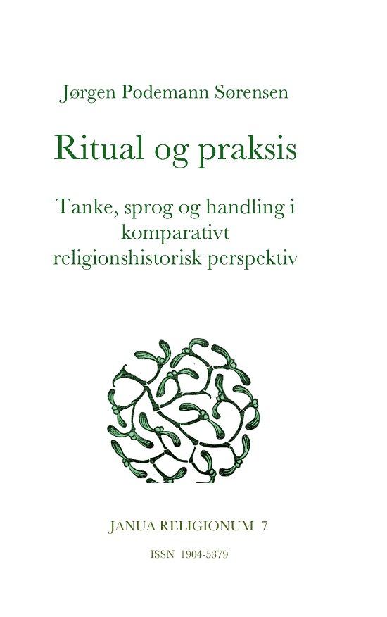 Cover for Jørgen Podemann Sørensen · Ritual og praksis (Paperback Book) [1st edition] [Paperback] (2013)