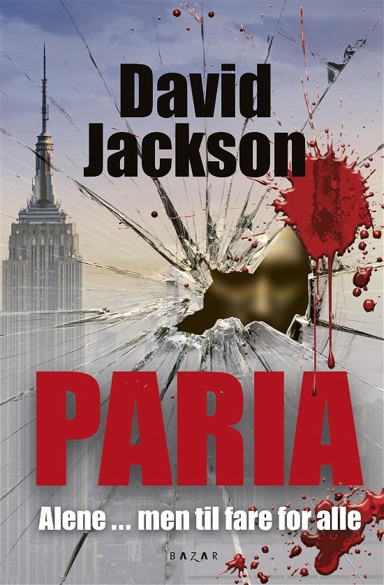 Callum Doyle-krimi bind 1: Paria - David Jackson - Libros - Forlaget Zara - 9788771161946 - 1 de diciembre de 2016