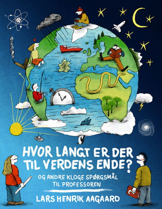 Cover for Lars Henrik Aagaard · Hvor langt er der til verdens ende? (Inbunden Bok) [1:a utgåva] (2015)