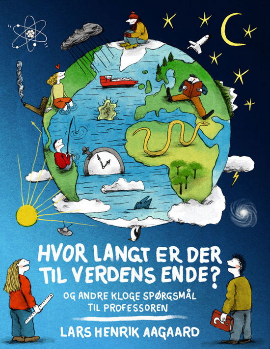 Cover for Lars Henrik Aagaard · Hvor langt er der til verdens ende? (Innbunden bok) [1. utgave] (2015)