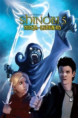 Cover for Lise Bidstrup · Shinobi: Shinobi 5: Ninja-Genfærd (Indbundet Bog) [1. udgave] [Indbundet] (2009)