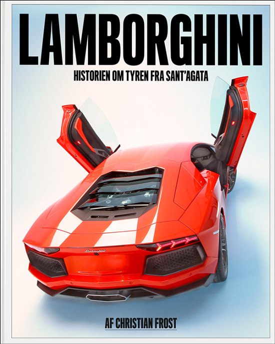 Cover for Christian Frost · Lamborghini (Bound Book) [1º edição] [Indbundet] (2011)
