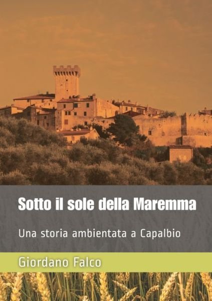 Cover for Giordano Falco · Sotto il sole della Maremma (Taschenbuch) (2019)