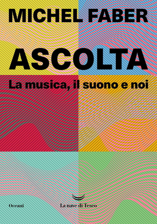 Cover for Michel Faber · Ascolta. La Musica, Il Suono E Noi (Buch)