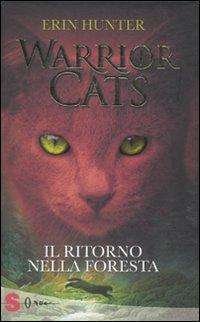 Cover for Erin Hunter · Il Ritorno Nella Foresta. Warrior Cats (Buch)