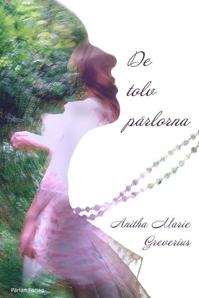 Cover for Anitha Marie Greverius · De tolv pärlorna (Bound Book) (2020)