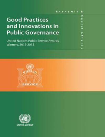 Cover for United Nations: Department of Economic and Social Affairs · Good practices and innovations in public governance: United Nations public service awards winners and finalists 2012-2013 (Paperback Book) (2015)