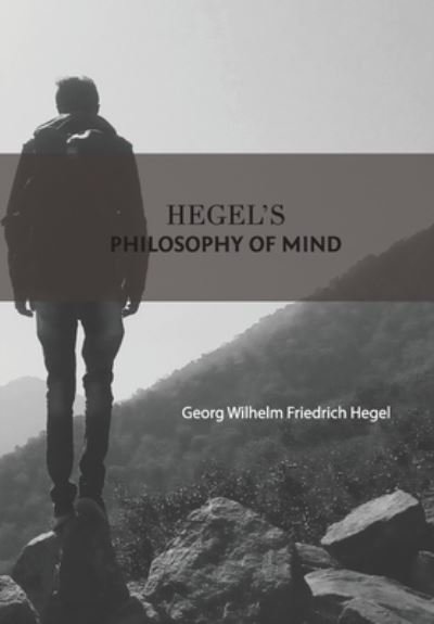 Cover for Georg Wilhelm Friedrich Hegel · Hegel'S Philosophy Of Mind (Paperback Book) (2021)