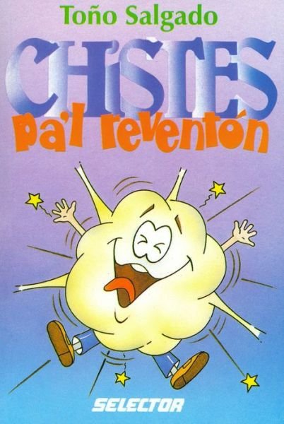 Cover for Selector · Chistes Pa'l Reventon (Hardcover Book) [Spanish edition] (2000)
