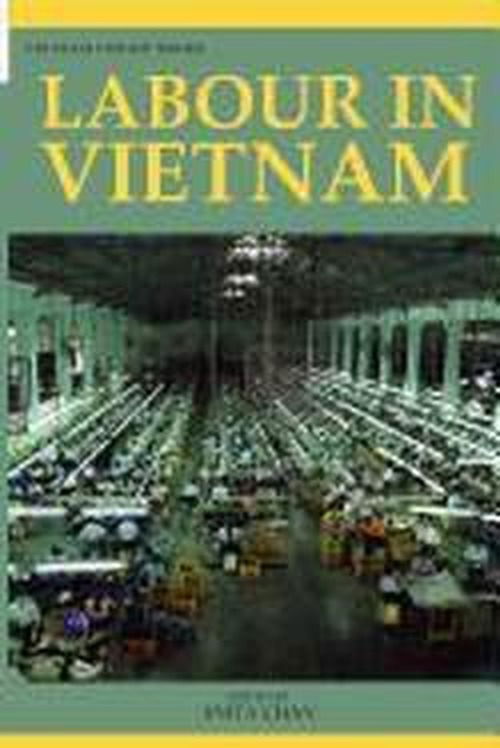 Labour in Vietnam - Anita Anita Chan - Books - ISEAS - 9789814311946 - August 12, 2011