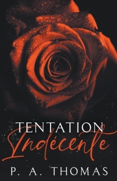 Cover for P a Thomas · Tentation Indecente (Paperback Book) (2022)