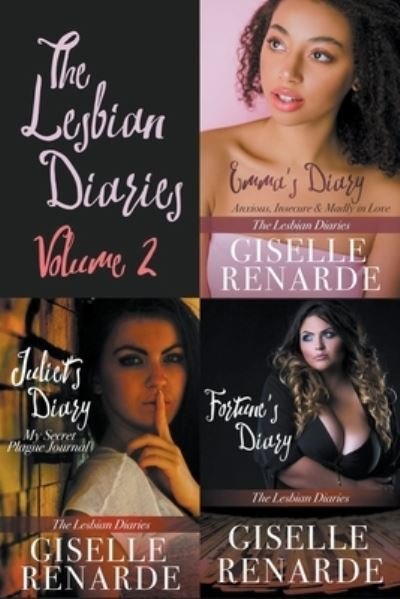 Cover for Giselle Renarde · The Lesbian Diaries Volume 2: Emma's Diary, Juliet's Diary, Fortune's Diary (Paperback Book) (2021)