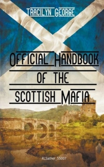 Cover for Tracilyn George · Official Handbook of the Scottish Mafia (Paperback Book) (2021)