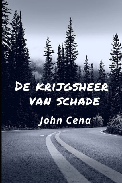 Cover for John Cena · De krijgsheer van schade (Pocketbok) (2022)