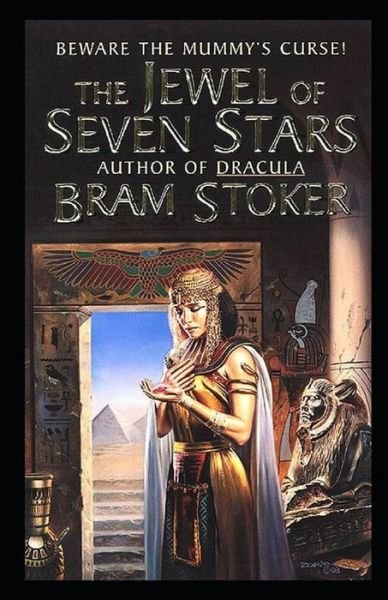 Cover for Bram Stoker · The Jewel of Seven Stars Illustrated (Paperback Book) (2021)