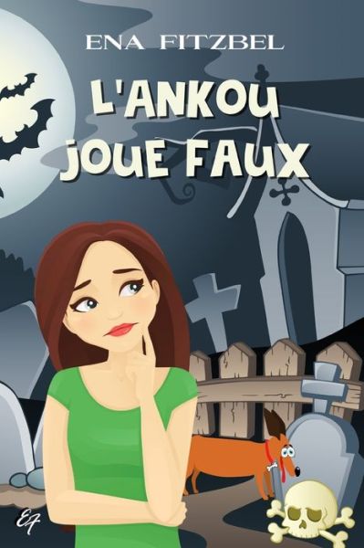 Cover for Ena Fitzbel · L'Ankou joue faux (Paperback Book) (2021)