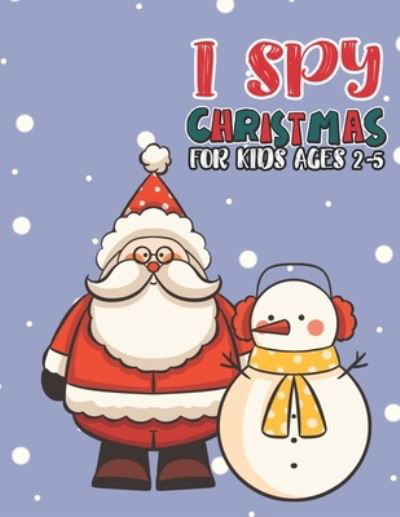 Cover for Mimouni Publishing Group · I Spy Christmas Book For Kids Ages 2-5 (Paperback Bog) (2020)