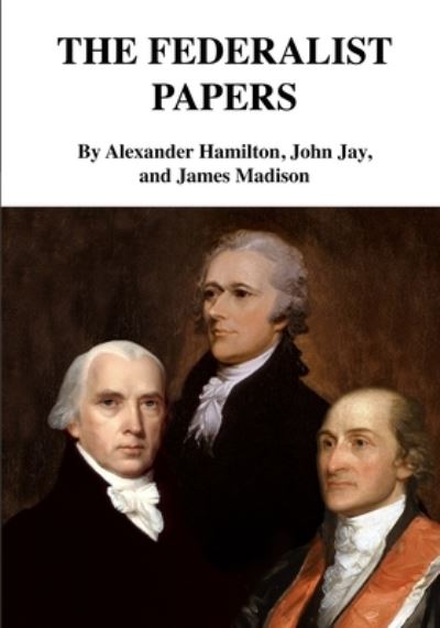 Cover for James Madison · The Federalist Papers (Paperback Book) (2020)