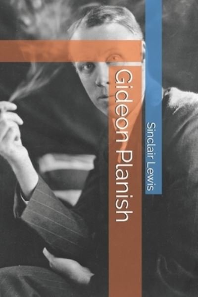 Cover for Sinclair Lewis · Gideon Planish (Taschenbuch) (2021)