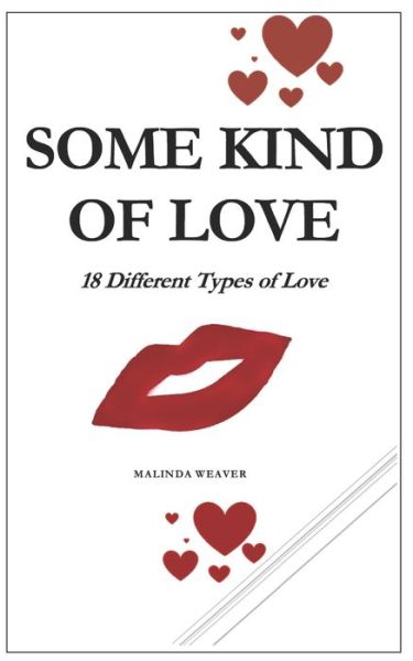 Cover for Malinda Weaver · Some Kind of LOVE (Pocketbok) (2020)