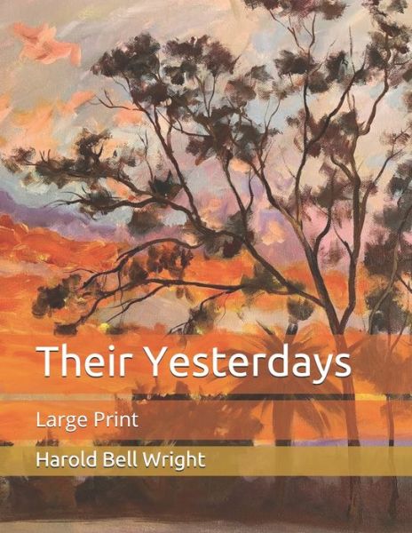 Cover for Harold Bell Wright · Their Yesterdays (Paperback Book) (2020)