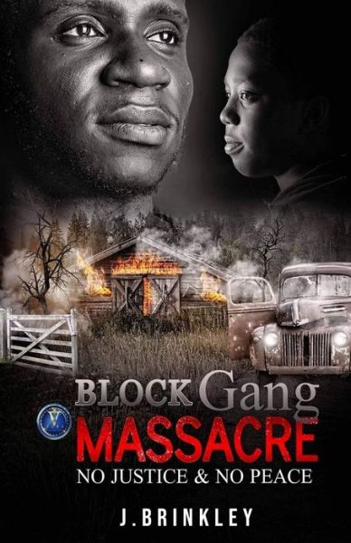 Cover for J Brinkley · Block Gang Massacre (Paperback Book) (2021)