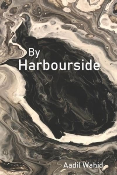 Cover for Aadil Wahid · By Harbourside (Paperback Book) (2021)