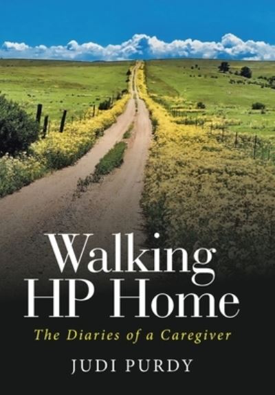 Cover for Judi Purdy · Walking Hp Home (Bog) (2023)