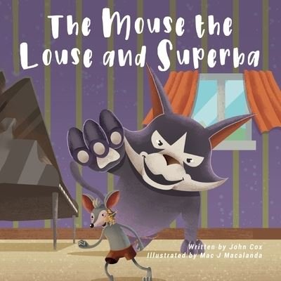 Cover for John Cox · The Mouse the Louse and Superba (Pocketbok) (2022)